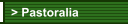 > Pastoralia